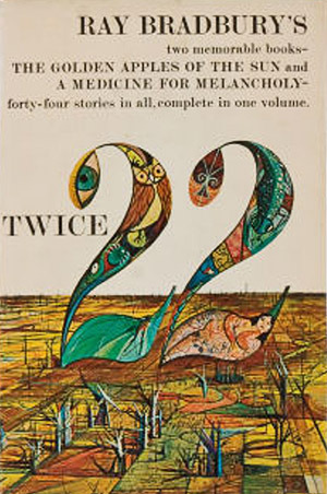 Read Twice 22: The Golden Apples of the Sun / A Medicine for Melancholy - Ray Bradbury | ePub