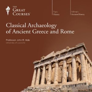 Read Online Classical Archaeology of Ancient Greece and Rome - John R. Hale file in PDF