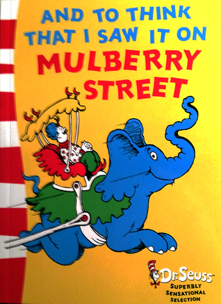 Download And to Think That I Saw it on Mulberry Street - Dr. Seuss | ePub