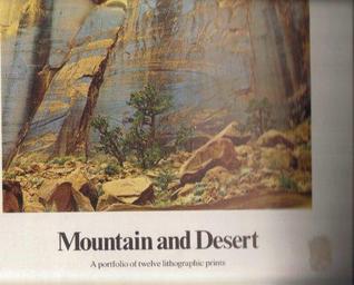 Read Online Mountain and Desert: A portfolio of twelve lithographic prints - Philip Hyde file in PDF