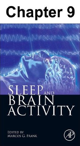 Read Chapter 009, Sleep EEG Rhythms and System Consolidation of Memory - Marcos G. Frank file in ePub
