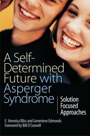 Read Online A Self-Determined Future with Asperger Syndrome - Genevieve Edmonds file in PDF