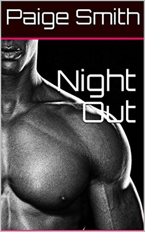 Full Download Night Out: Marriage, Chastity, and Adultery: Book 3 - Paige Smith file in ePub