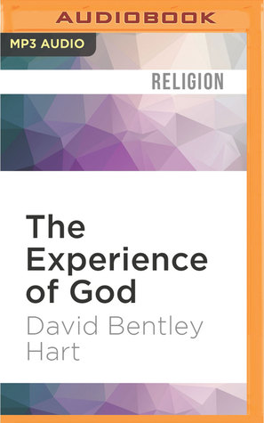 Download The Experience of God: Being, Consciousness, Bliss - David Bentley Hart | ePub