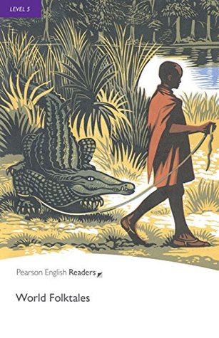 Read Online Level 5: World Folk Tales (Pearson English Graded Readers) - Unknown file in ePub