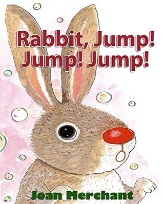 Read Online Rabbit, Jump! Jump! Jump!: (bedtime stories for kids) - Joan Merchant | PDF
