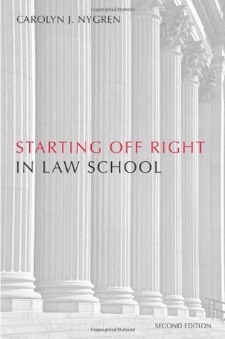Download Starting Off Right in Law School, Second Edition - Carolyn J. Nygren file in PDF