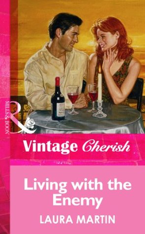 Read Living With The Enemy (Mills & Boon Vintage Cherish) - Laura Martin file in PDF