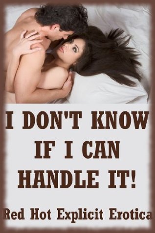 Download I Don't Know If I Can Handle It!: Five Rough Sex Erotica Stories - Hope Parsons | ePub
