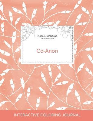 Full Download Adult Coloring Journal: Co-Anon (Floral Illustrations, Peach Poppies) - Courtney Wegner | PDF