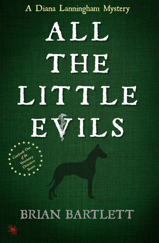 Read Online All The Little Evils (Casebook One of The Veterinary Detective Series) - Brian Bartlett file in ePub