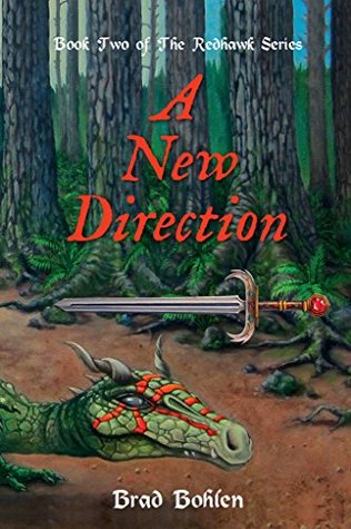 Read Online Book Two of The Redhawk Series A NEW DIRECTION - Brad Bohlen | ePub