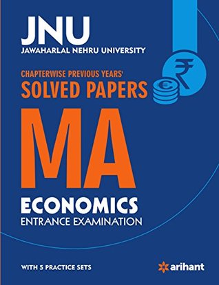 Read JNU M.A. Economics Chapterwise Previous Year Solved Papers - Arihant Experts | ePub