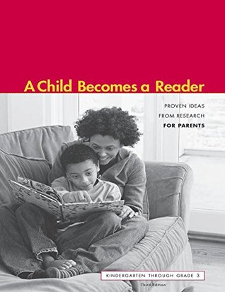 Read Online A Child Becomes a Reader: Kindergarten through Grade 3 - National Institute for Literacy | PDF