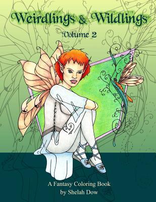 Read Weirdlings and Wildlings: A Fantasy Coloring Book - Shelah Dow | ePub