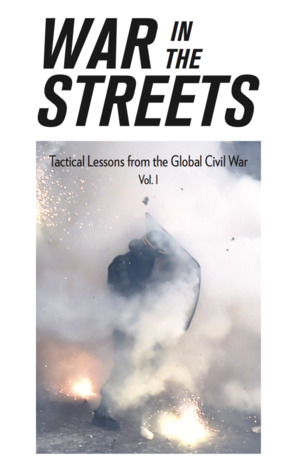 Read War in the Streets: Tactical Lessons from the Global Civil War (Vol. 1) - Various file in PDF