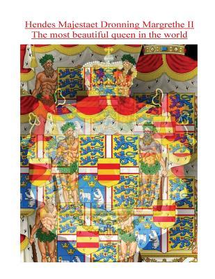Full Download Hendes Majestaet Dronning Margrethe II, The most beautiful queen in the world - Arya Bahram | PDF