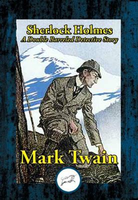 Download Sherlock Holmes: A Double Barreled Detective Story - Mark Twain file in ePub