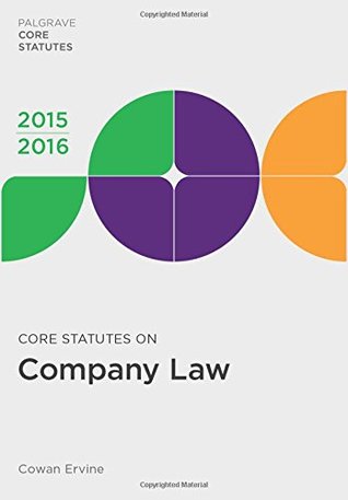 Read Online Core Statutes on Company Law 2015-16 (Palgrave Core Statutes) - Cowan Ervine file in PDF