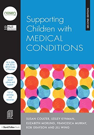 Download Supporting Children with Medical Conditions (David Fulton / Nasen) - Hull City Council | PDF