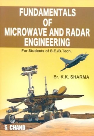 Read Online Fundamentals of Microwave and Radar Engineering - Sharma K.K. file in PDF