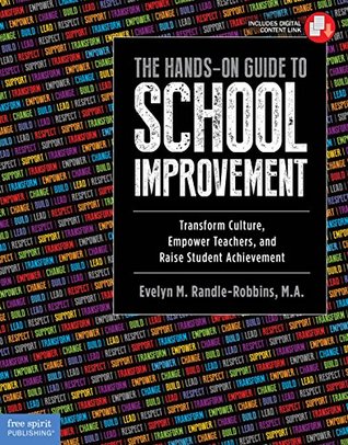 Read The Hands-On Guide to School Improvement: Transform Culture, Empower Teachers, and Raise Student Achievement - Evelyn M. Randle-Robbins file in ePub