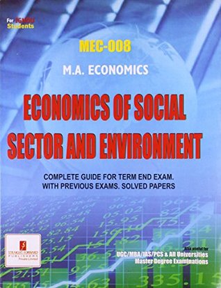 Download Economics of Social Sector and Environment - (MEC-008) - Aniket Shonak file in ePub