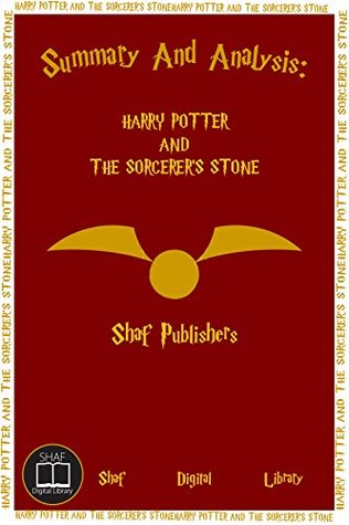 Full Download Summary And Analysis: Harry Potter And The Sorcerer's Stone - SHAF PUBLISHERS file in ePub