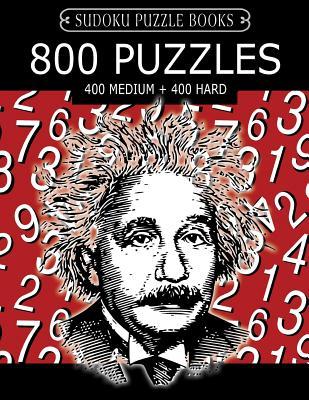 Full Download Sudoku Puzzle Book, 800 Puzzles, 400 Medium and 400 Hard: Improve Your Game with This Two Level Book - Sudoku Puzzle Books file in PDF