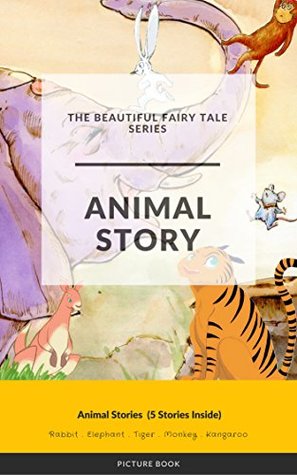 Download Picture Book For Kids: Animal Stories (5 Stories Inside) - Anna Elizabeth | ePub