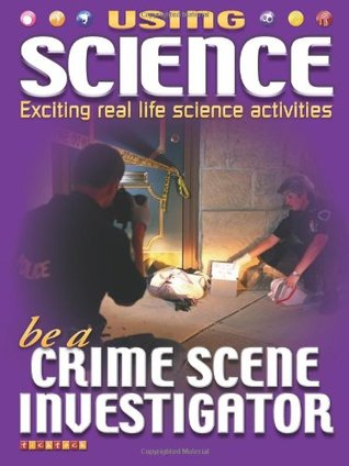 Download Using Science Crime Scene Investigation (Crime Scene Science) - Lorraine Jean Hopping file in PDF