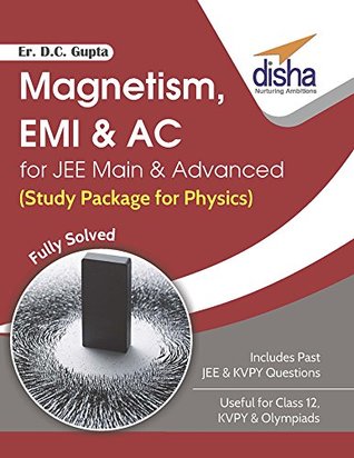 Read Magnetism, EMI & AC for JEE Main & Advanced (Study Package for Physics) - D.C. Gupta file in ePub