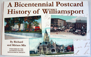 Download A Bicentennial Postcard History of Williamsport - Richard Mix | PDF