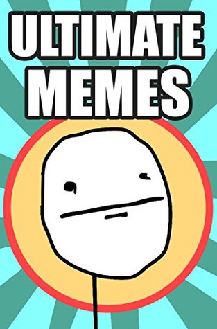 Read Memes: Ultimate Memes: Funny New Memes From This Year - Memes file in PDF