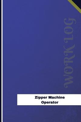Read Zipper Machine Operator Work Log: Work Journal, Work Diary, Log - 126 Pages, 6 X 9 Inches - Orange Logs | ePub
