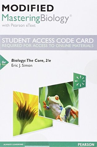 Read Online Biology: The Core [with Modified MasteringBiology Access Code] - Eric J. Simon file in PDF