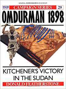 Full Download Omdurman 1898: Kitchener's victory in the Sudan - Donald F. Featherstone | ePub