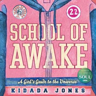 Download School of Awake: A Girl's Guide to the Universe - Kidada Jones | ePub