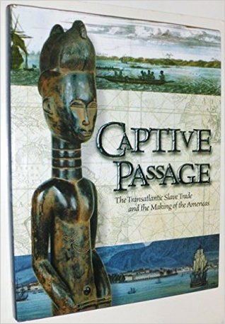 Download Captive Passage: The Transatlantic Slave Trade and the Making of the Americas - Beverly McMillan file in ePub