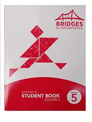 Read Online Bridges in Mathematics 2nd Edition, Student Book, Volume 2, Grade 5, 2015 - Math Learning Center file in PDF