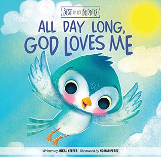 Full Download All Day Long, God Loves Me (Best of Li'l Buddies) - Mikal Keefer file in ePub