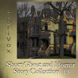 Download LibriVox Short Ghost and Horror Collection 013 - Algernon Blackwood file in ePub