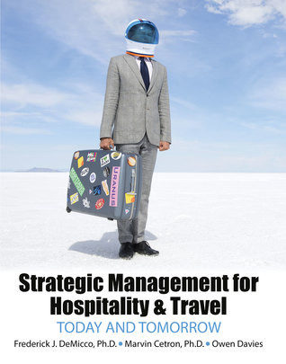 Download Strategic Management for Hospitality and Travel: Today and Tomorrow - Frederick Demicco | ePub