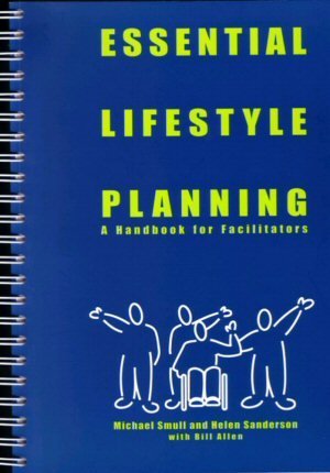 Read Online Essential Lifestyle Planning: A Handbook for Facilitators - Michael Smull | ePub