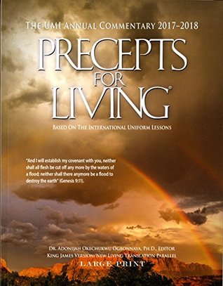 Read Online Precepts For Living: The UMI Annual Bible Commentary 2017-2018/Large Print - Adonijah Okechukwu Ogbonnaya file in PDF