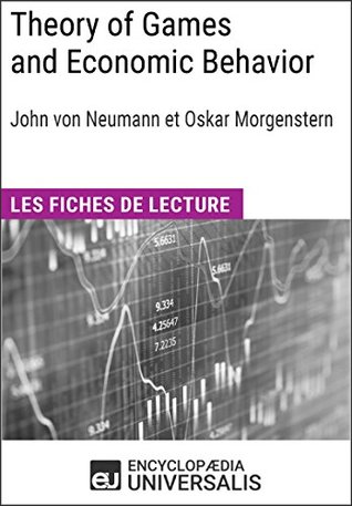 Full Download Theory of Games and Economic Behavior de Christian Morgenstern: Les Fiches de lecture d'Universalis - Encyclopædia Universalis | PDF