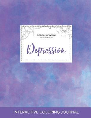 Full Download Adult Coloring Journal: Depression (Turtle Illustrations, Purple Mist) - Courtney Wegner file in ePub