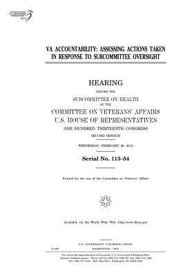 Full Download Va Accountability: Assessing Actions Taken in Response to Subcommittee Oversight - U.S. Congress | ePub
