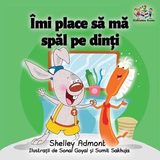 Full Download I Love to Brush My Teeth (Romanian children's book): Romanian book for kids - Shelley Admont file in PDF