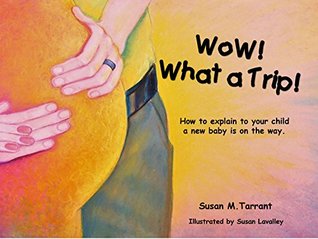 Full Download WoW! What a Trip!: My Journey to Meet My Family - Susan M. Tarrant | PDF